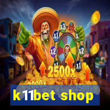 k11bet shop